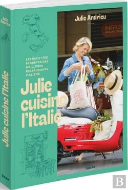 Bertrand.pt - Julie Cuisine L'Italie : Les Recettes Secrètes Des Meilleurs Restaurants Italiens