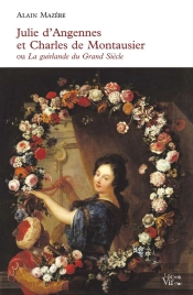 Julie D'Angennes Et Charles De Montausier Ou La Guirlande De Julie