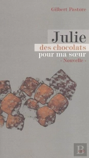 Julie, Des Chocolats Pour Ma Soeur