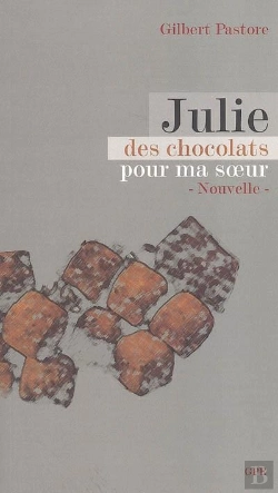 Bertrand.pt - Julie, Des Chocolats Pour Ma Soeur
