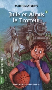 Julie Et Alexis Le Trotteur