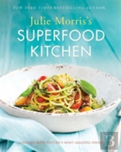 Julie Morris'S Superfood Kitchen