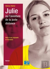 Julie Ou L'Aventure De La Juste Distance