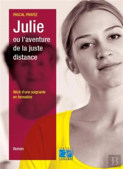 Bertrand.pt - Julie Ou L'Aventure De La Juste Distance
