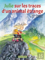Julie Sur Les Traces D'Un Animal Etrange