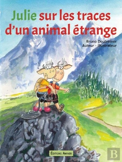 Bertrand.pt - Julie Sur Les Traces D'Un Animal Etrange