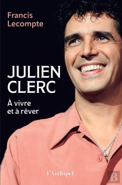 Bertrand.pt - Julien Clerc : À Vivre Et À Rêver