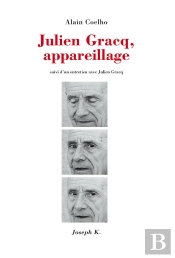 Julien Gracq, Appareillage, Suivi D'Un Entretien Avec Julien Gracq