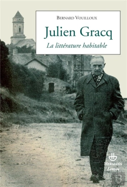 Bertrand.pt - Julien Gracq ; La Littérature Habitable