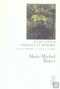 Bertrand.pt - Julien Gracq. Paysages Et Memoire