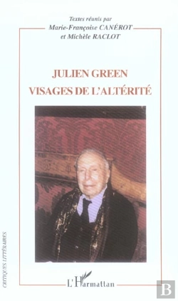 Bertrand.pt - Julien Green ; Visages De L'Altérité