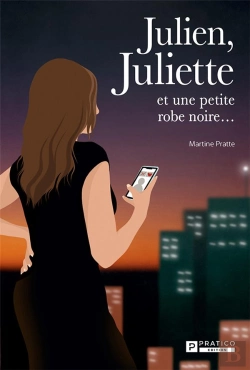 Bertrand.pt - Julien, Juliette Et Une Petite Robe Noire...