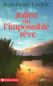 Julien Ou L'Impossible Rêve