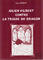 Julien Vilbert Contre La Triade Du Dragon