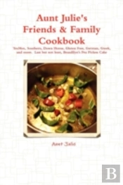 Julie'S Friends & Family Cookbook