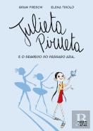 Julieta Pirueta e o Segredo do Pássaro Azul