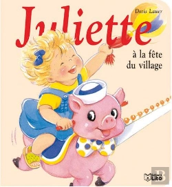 Bertrand.pt - Juliette À La Fête Du Village