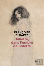Juliette, Dans L'Ombre De Colette