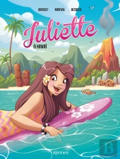 Juliette En Bd - Juliette A Hawai Bd T06