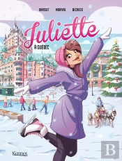 Juliette En Bd - Juliette A Quebec Bd T05