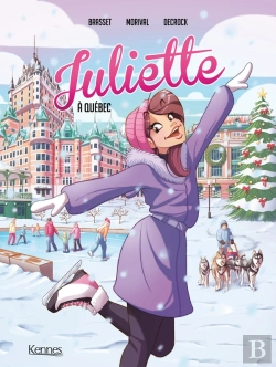 Bertrand.pt - Juliette En Bd - Juliette A Quebec Bd T05