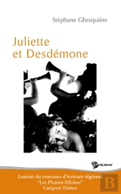 Juliette Et Desdemone