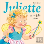 Juliette Et Ses Jolis Rêves