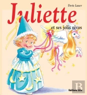 Juliette Et Ses Rêves