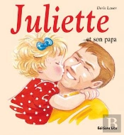 Juliette Et Son Papa