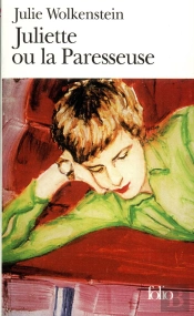 Juliette Ou La Paresseuse