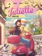 Juliette Tome 8 : À Barcelone