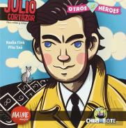 Julio Cortázar Para Niñas Y Niños