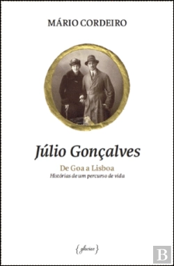 Bertrand.pt - Júlio Gonçalves de Goa a Lisboa