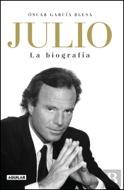Julio Iglesias. La Biografía