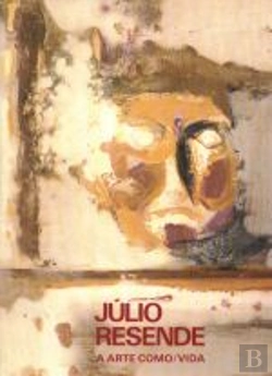 Bertrand.pt - Júlio Resende - A Arte Como/Vida