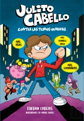 Julito Cabello Contra Las Tribus Urbanas