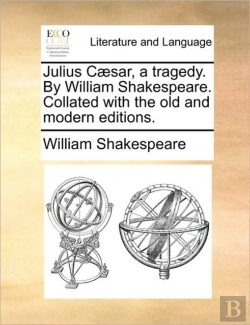 Bertrand.pt - Julius C Sar, A Tragedy. By William Shak