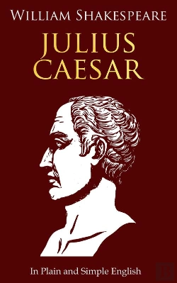 Bertrand.pt - Julius Caesar In Plain And Simple English