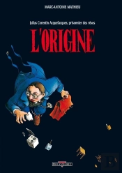 Julius Corentin Acquefacques Tome 1 : L'Origine