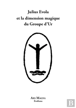 Bertrand.pt - Julius Evola Et La Dimension Magique Du Groupe D Ur