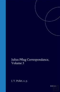 Bertrand.pt - Julius Pflug Correspondance, Volume 3