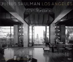 Bertrand.pt - Julius Shulman And Los Angeles The Birth Of Modern Metropolis /Anglais