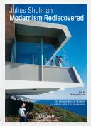 Julius Shulman - Modernism Rediscovered