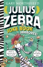 Julius Zebra Joke Book Jamboree