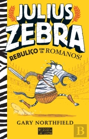 Julius Zebra - Rebuliço com os Romanos!