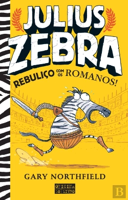 Bertrand.pt - Julius Zebra - Rebuliço com os Romanos!