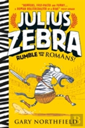 Julius Zebra: Rumble With The Romans!