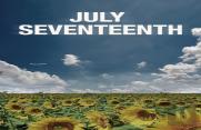 July Seventeenth