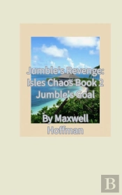 Jumble'S Revenge: Isles Chaos Book 2 Jumble'S Goal
