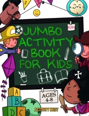 Jumbo Activity Book For Kids Ages 4-8